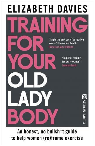 Cover image for Training for Your Old Lady Body