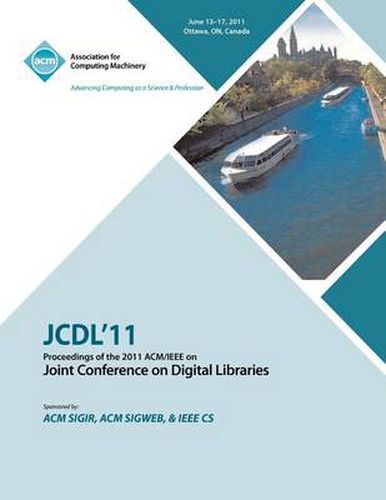 Cover image for JCDL'11 Proceedings of the 2011 ACM/IEEE on Joint Conference on Digital Libraries