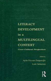 Cover image for Literacy Development in A Multilingual Context: Cross-cultural Perspectives