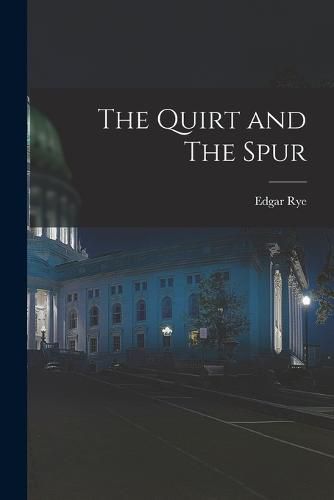 Cover image for The Quirt and The Spur