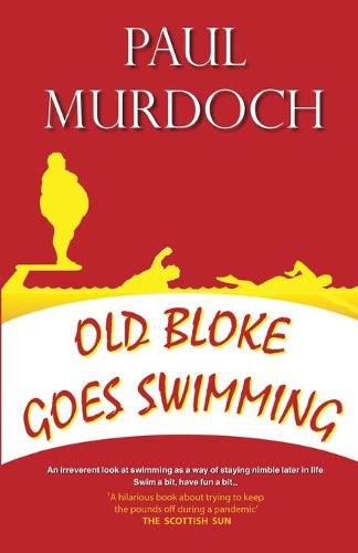 Cover image for Old Bloke Goes Swimming