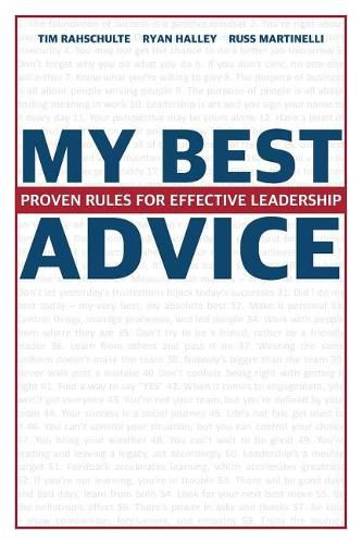 Cover image for My Best Advice: Proven Rules for Effective Leadership