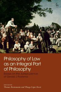 Cover image for Philosophy of Law as an Integral Part of Philosophy: Essays on the Jurisprudence of Gerald J Postema