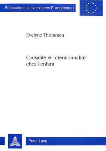 Cover image for Causalite Et Intentionnalite Chez L'Enfant