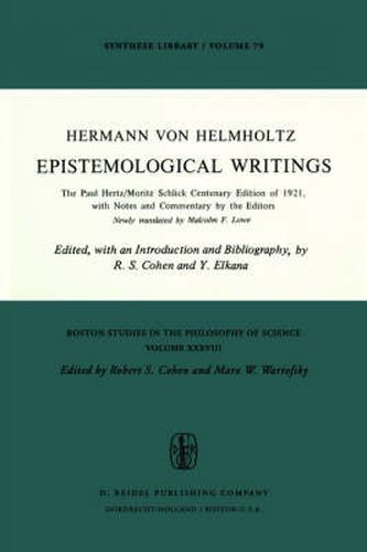 Epistemological Writings: The Paul Hertz/Moritz Schlick centenary edition of 1921, with notes and commentary by the editors