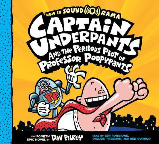 Captain Underpants and the Perilous Plot of Professor Poopypants (Captain Underpants #4): Volume 4