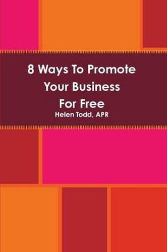 8 Ways To Promote Your Business For Free