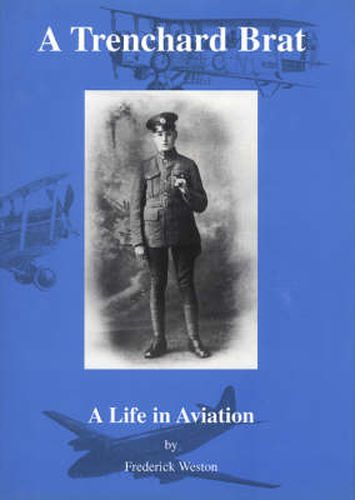Cover image for A Trenchard Brat: A Life in Aviation