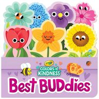 Cover image for Crayola: Best Buddies (a Crayola Flowerpot-Shaped Novelty Board Book for Toddlers)