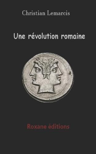 Cover image for Un revolution romaine