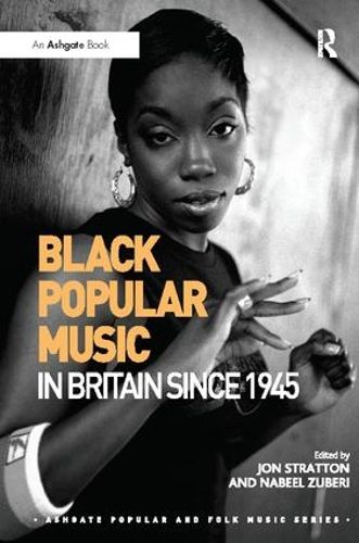 Cover image for Black Popular Music in Britain Since 1945