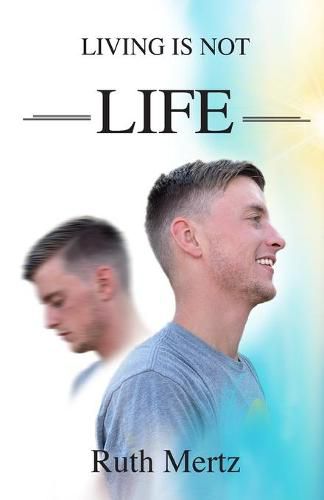 Cover image for Living is Not Life