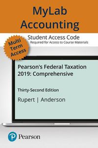 Cover image for Mylab Accounting with Pearson Etext -- Access Card -- For Pearson's Federal Taxation 2019 Comprehensive