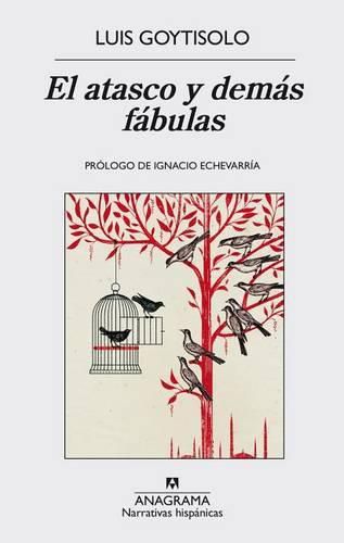 Cover image for El Atasco y Demas Fabulas