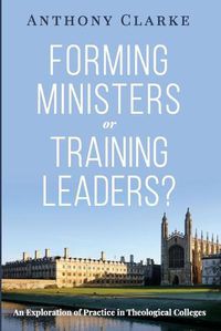 Cover image for Forming Ministers or Training Leaders?