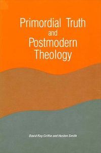 Cover image for Primordial Truth and Postmodern Theology