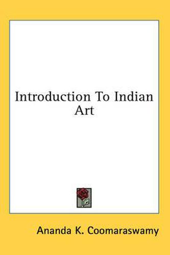 Cover image for Introduction to Indian Art