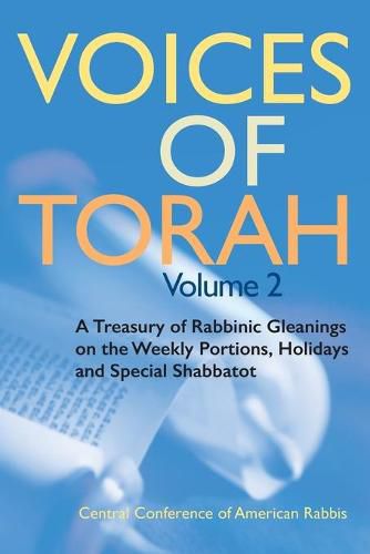 Cover image for Voices of Torah, Volume 2: A Treasury of Rabbinic Gleanings on the Weekly Portions, Holidays, and Special Shabbatot