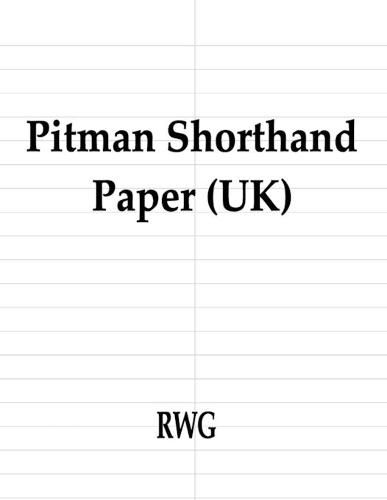 Cover image for Pitman Shorthand Paper (UK): 150 Pages 8.5 X 11