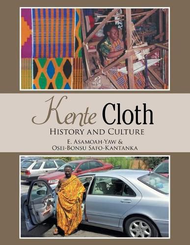 Cover image for Kente Cloth: History and Culture