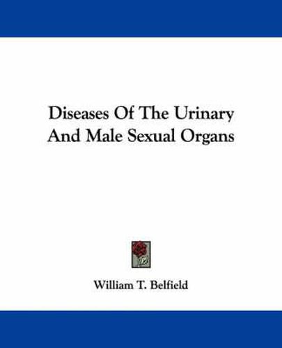 Cover image for Diseases of the Urinary and Male Sexual Organs