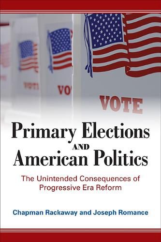 Cover image for Primary Elections and American Politics