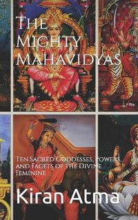 Cover image for The Mighty Mahavidyas