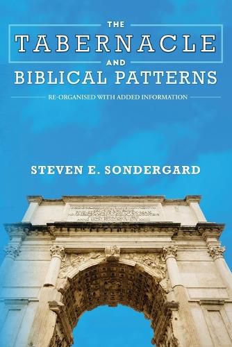 Cover image for The Tabernacle and Biblical Patterns