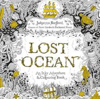 Cover image for Lost Ocean: An Inky Adventure & Colouring Book