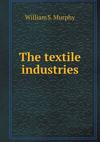 Cover image for The textile industries