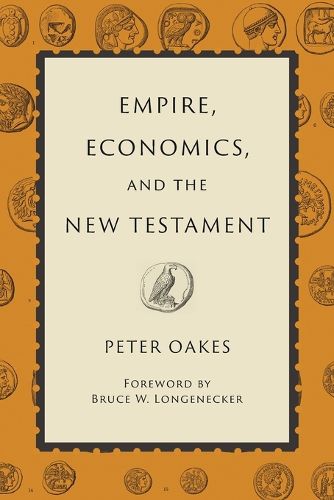 Empire, Economics, and the New Testament