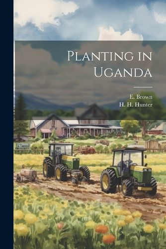 Cover image for Planting in Uganda