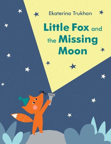 Cover image for Little Fox and the Missing Moon