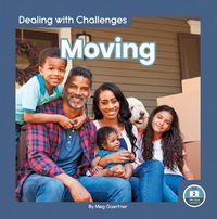 Cover image for Dealing with Challenges: Moving