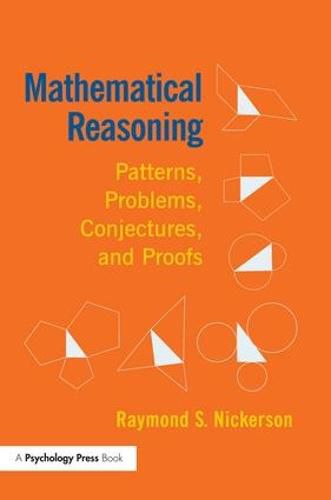 Cover image for Mathematical Reasoning: Patterns, Problems, Conjectures, and Proofs