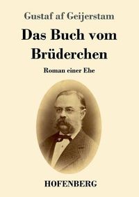 Cover image for Das Buch vom Bruderchen: Roman einer Ehe