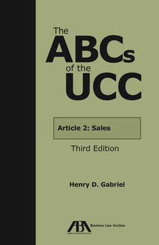 Abcs of the Ucc Article 2: Sales