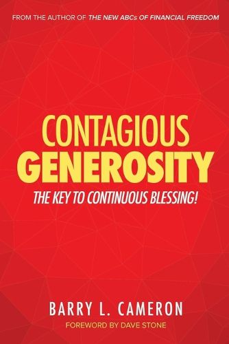 Cover image for Contagious Generosity: The Key to Continuous Blessing
