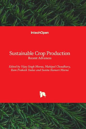 Cover image for Sustainable Crop Production: Recent Advances