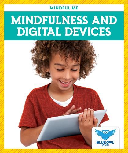 Cover image for Mindfulness and Digital Devices