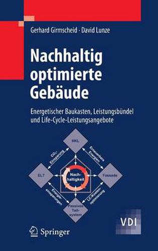 Cover image for Nachhaltig optimierte Gebaude: Energetischer Baukasten, Leistungsbundel und Life-Cycle-Leistungsangebote