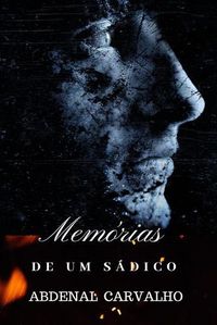 Cover image for Memorias de Um Sadico