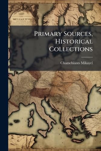 Cover image for Primary Sources, Historical Collections