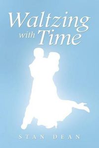 Cover image for Waltzing with Time