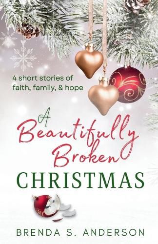 Cover image for A Beautifully Broken Christmas