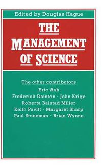 Cover image for The Management of Science: Proceedings Of Section F (Economics) Of The British Association For