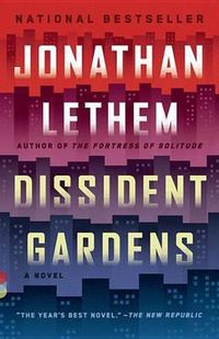 Cover image for Dissident Gardens