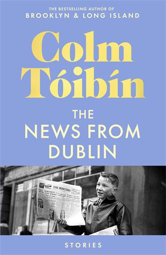 Cover image for The News from Dublin: Stories