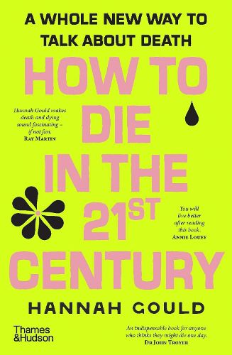 How to Die in the 21st Century