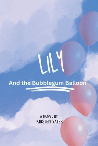 Lily and the bubblegum balloon